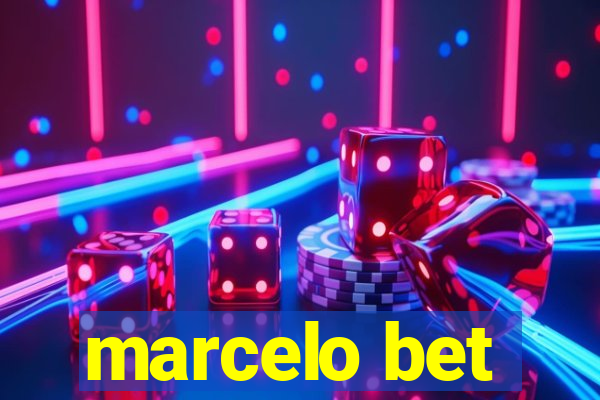 marcelo bet